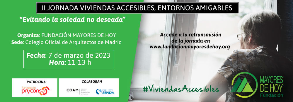 II Jornada “Viviendas accesibles, entornos amigables”